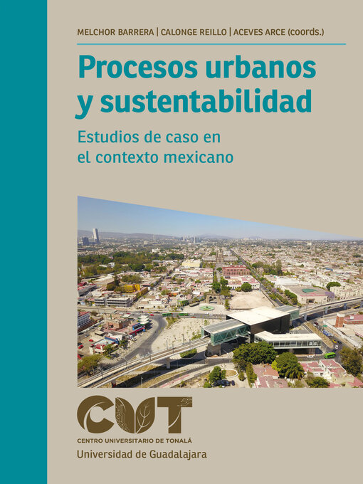 Title details for Procesos urbanos y sustentabilidad by José Alberto Aguirre Anaya - Available